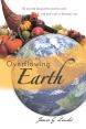 Most Popular Book : Overflowing Earth : James G. Landis