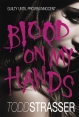 Most Popular Book : Blood on My Hands : Todd Strasser