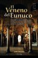 Libros más populares Libros : El veneno del eunuco : Juan Kresdez