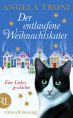 Populäre  Buch : Der entlaufene Weihnachtskater  : Angela Troni