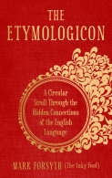 Best Rated Book : The Etymologicon : Mark Forsyth