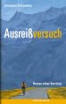 Populäre  Buch : Ausreißversuch : Johannes Schweikle