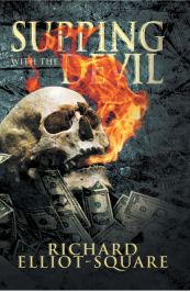 Recent Book : Supping with the Devil : Richard Elliot-Square