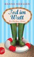 Populäre  Buch : Tod im Watt : Hanne Nehlsen