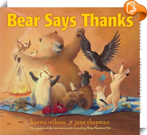 Bear Says Thanks : Karma Wilson - Book2look