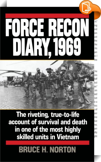 Force Recon Diary, 1969 : Bruce H. Norton - Book2look