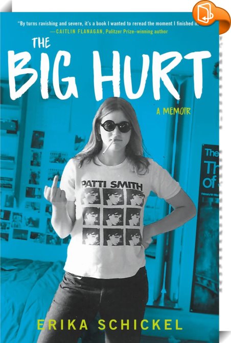 The Big Hurt Erika Schickel Book Look