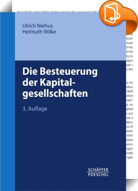 Die Besteuerung Der Kapitalgesellschaften : Ulrich Niehus, Helmuth ...