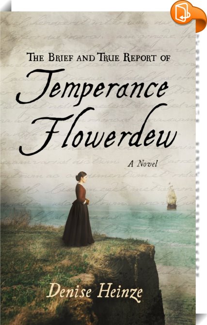 Brief and True Report of Temperance Flowerdew : Denise Heinze - Book2look