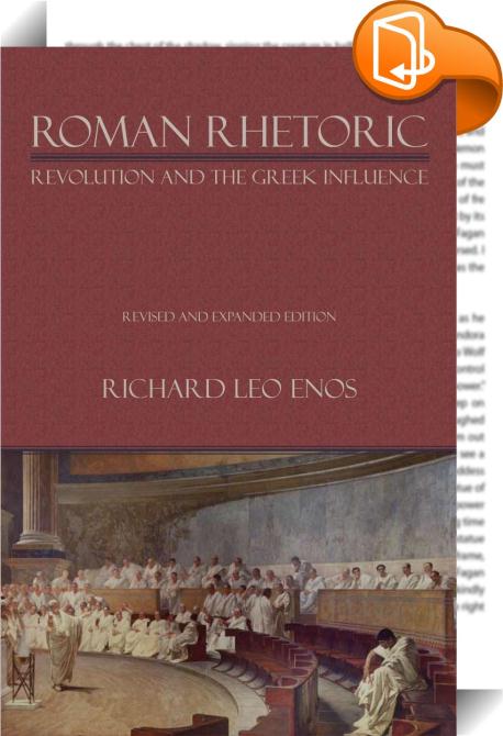 Roman Rhetoric : Richard Leo Enos - Book2look