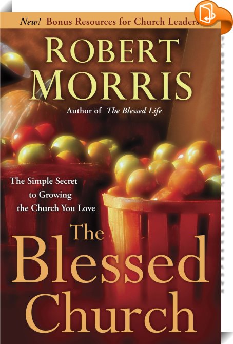 The Blessed Church : Robert Morris - Book2look