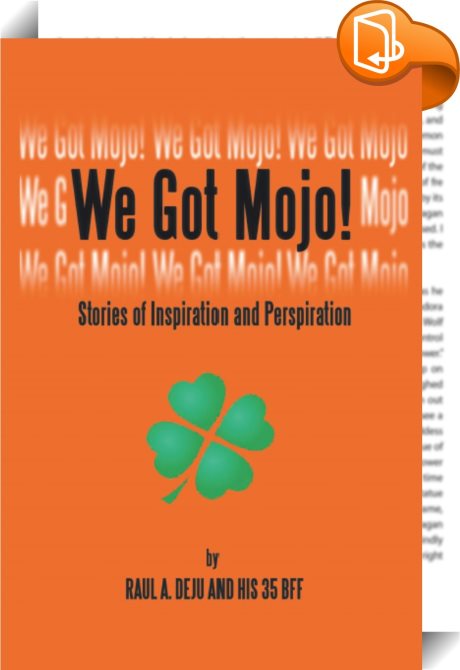 We Got Mojo Raul A Deju Book2look