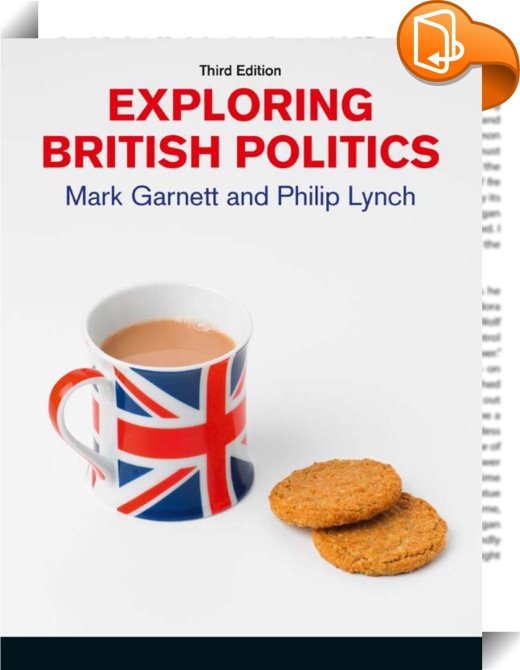 Politics reading. Britain explored. British political Culture.