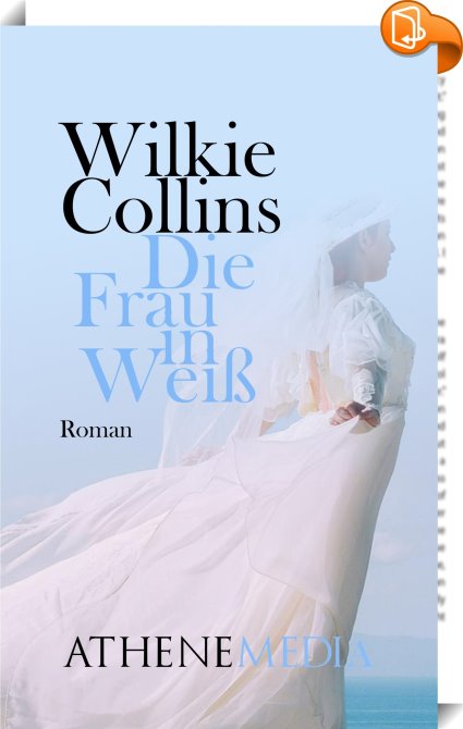 Die Frau In Weiß : Wilkie Collins - Book2look