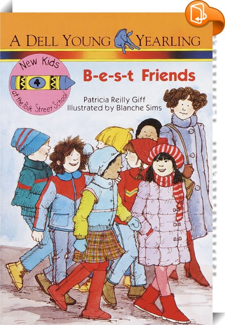 B-E-S-T Friends : Patricia Reilly Giff - Book2look