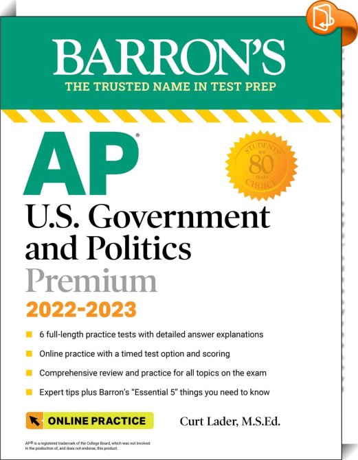 AP U.S. Government And Politics Premium, 2022-2023: Comprehensive ...