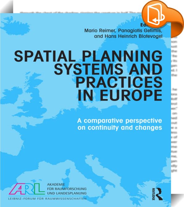 Spatial Planning Systems and Practices in Europe : Hans Blotevogel ...