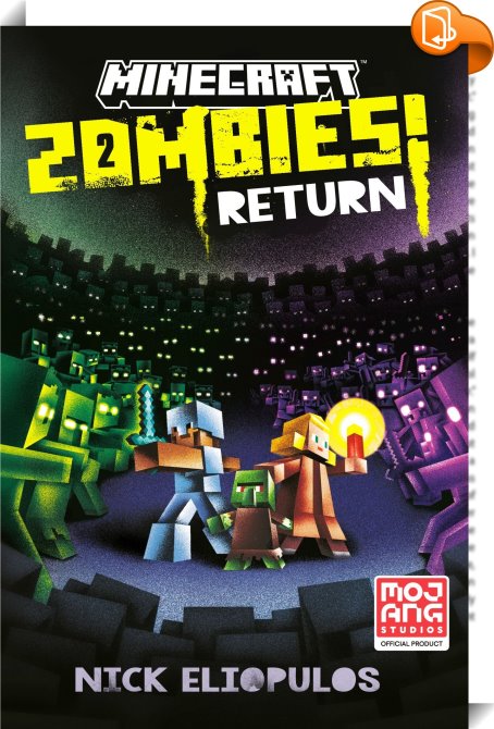 Minecraft: Zombies Return! : Nick Eliopulos - Book2look