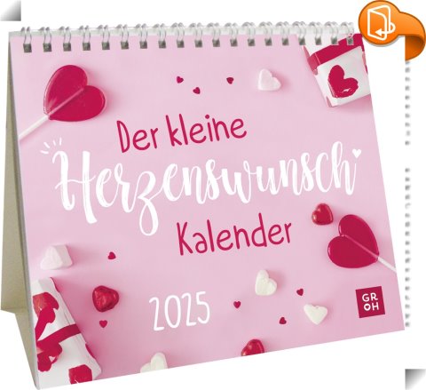 Mini-Kalender 2025: Der kleine Herzenswunschkalender : Groh Verlag - Book2look