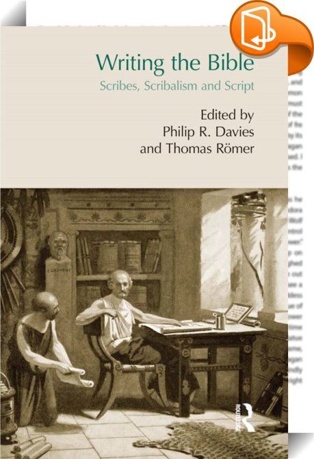 Writing the Bible : Philip Davies, Thomas Römer - Book2look