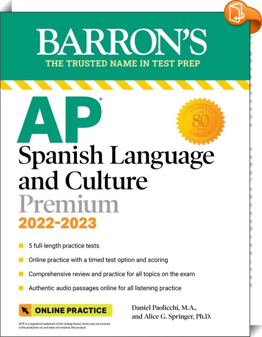 AP Spanish Language and Culture Premium, 20222023 5 Practice Tests