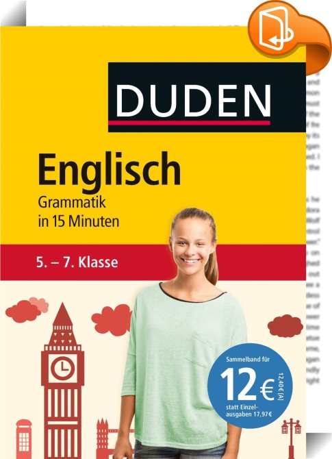 Englisch In 15 Minuten - Grammatik 5.-7. Klasse : Dudenredaktion 